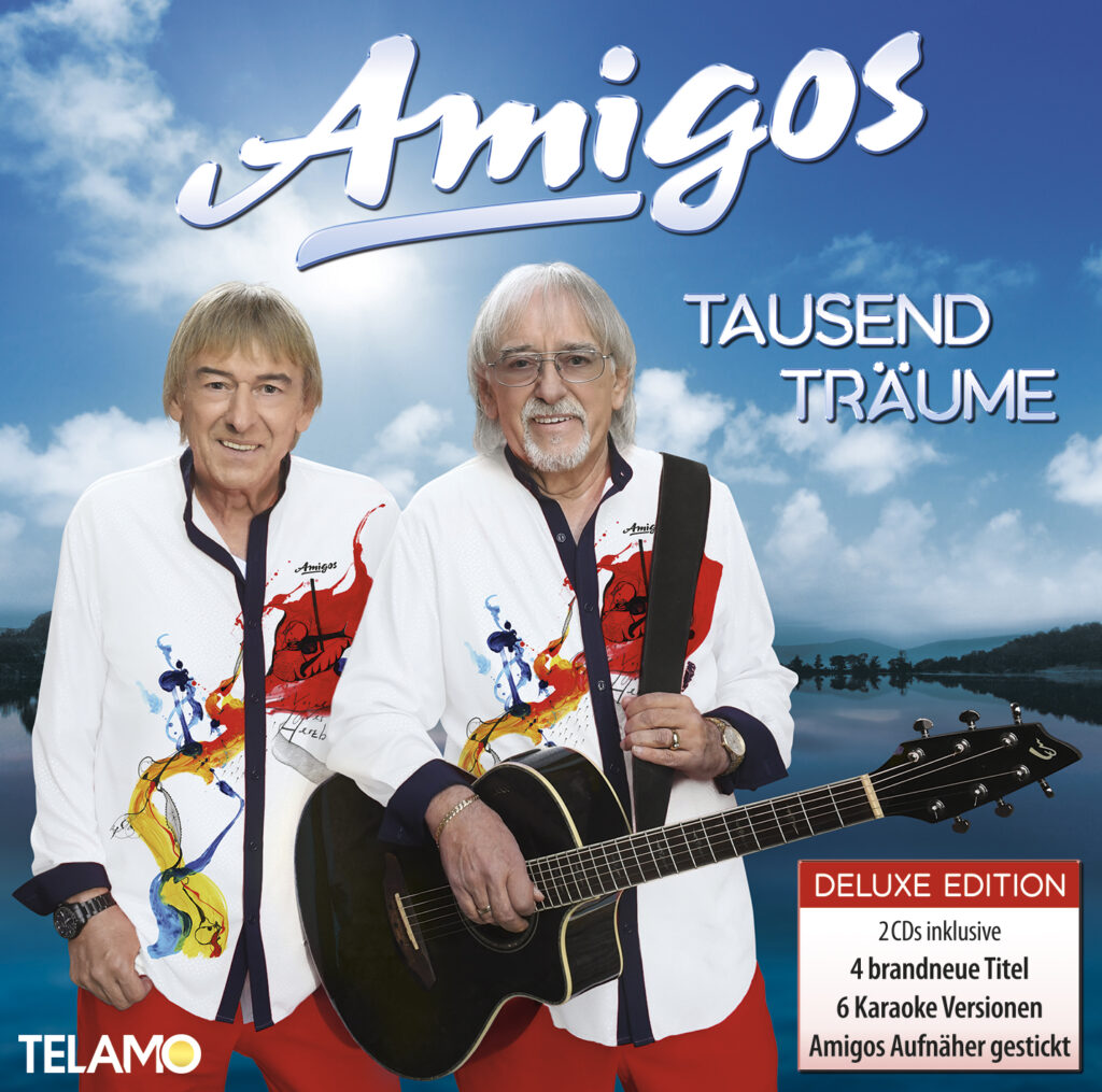 Die Amigos Veröffentlichen Die Deluxe Edition Ihres Albums „Tausend ...